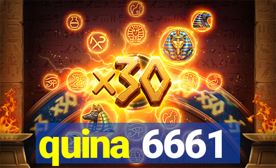 quina 6661